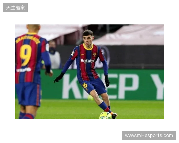 伊涅斯塔：佩德里有自己的优点；梅西对巴萨的意义不会改变